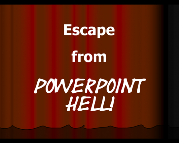 לברוח מהגיהינום של PowerPoint!